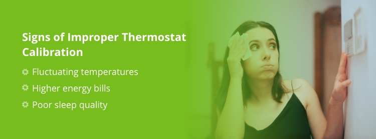 Signs of Improper Thermostat Calibration
