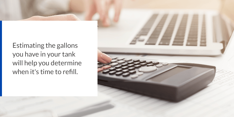 Calculate the Gallons in Your Tank