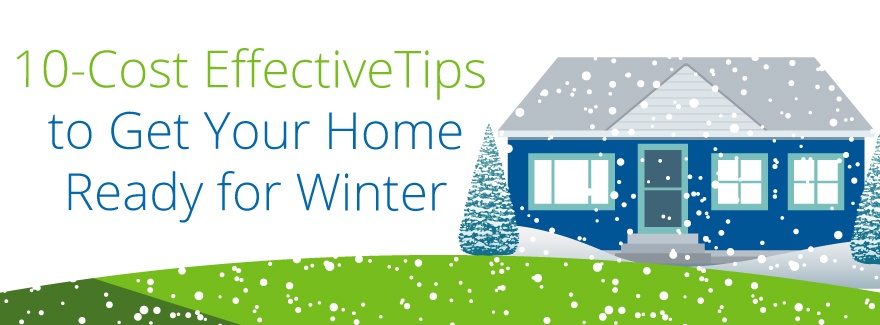 10 Cost-Effective Tips to Get Your Home Ready for Winter