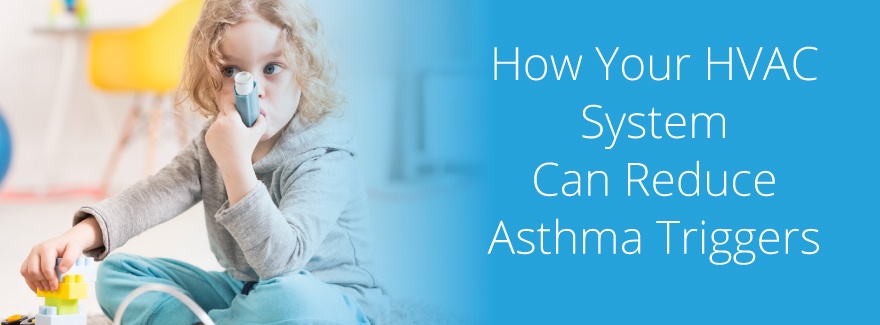 Your HVAC System And Asthma