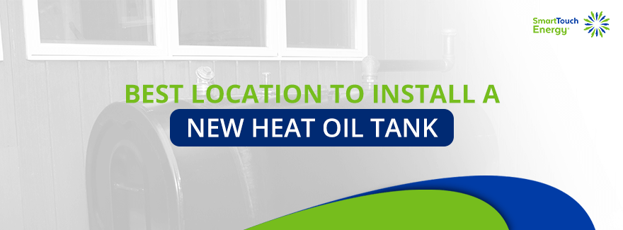where to install new heat oil tank