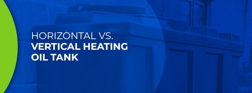 horizontal vs vertical heating oil tank