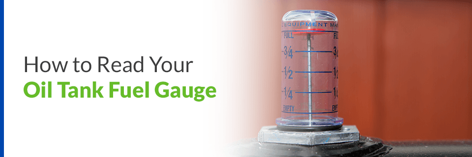 how to read your oil tank fuel gauge
