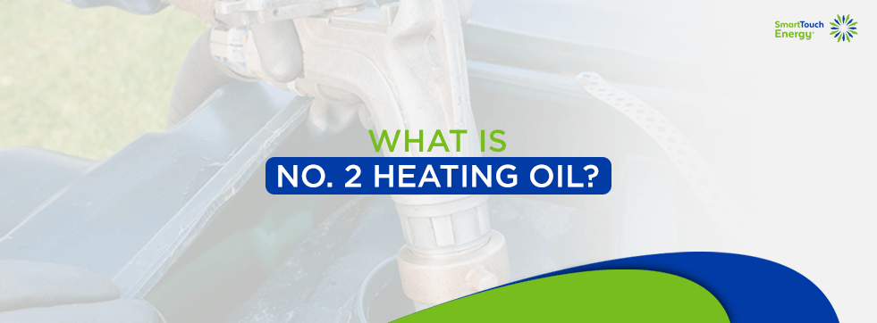 What is Number 2 heating oil?