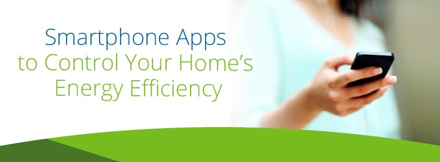 Apps to control your home's energy efficiency
